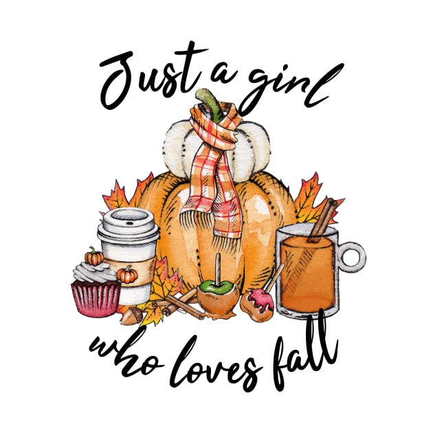 Just a Girl who Loves Fall Shirt by Ken Adams Store