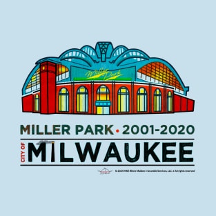 Miller Park • Milwaukee Brewers • MKE WI T-Shirt