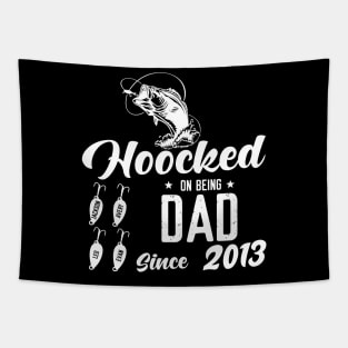 Hooked On Being Dad Since 2013 Tapestry