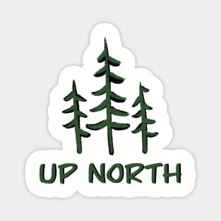 Rustic simple Up north design | up north pine trees Magnet