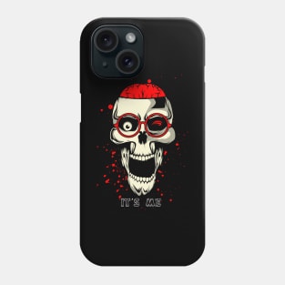 Skeleton Head. It's Me...! Phone Case