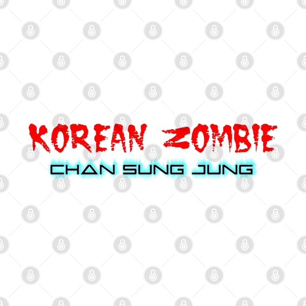 Korean Zombie Chan Sung Jung by Javacustoms