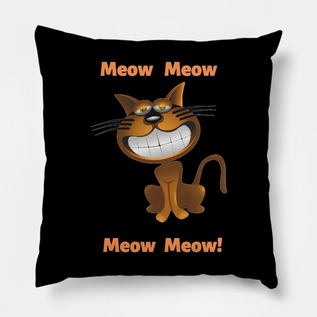 Meow Meow Meow Meow! Pillow by Boga