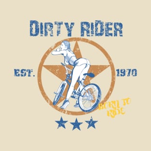 Dirty Rider T-Shirt