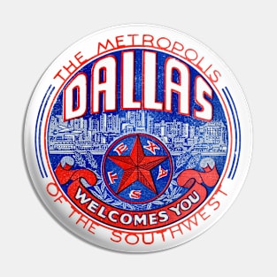 Old School Dallas Texas Pin