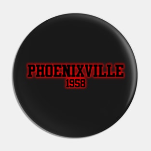 Phoenixville 1958 (Black) Pin