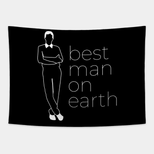 Best Man On Earth Tapestry