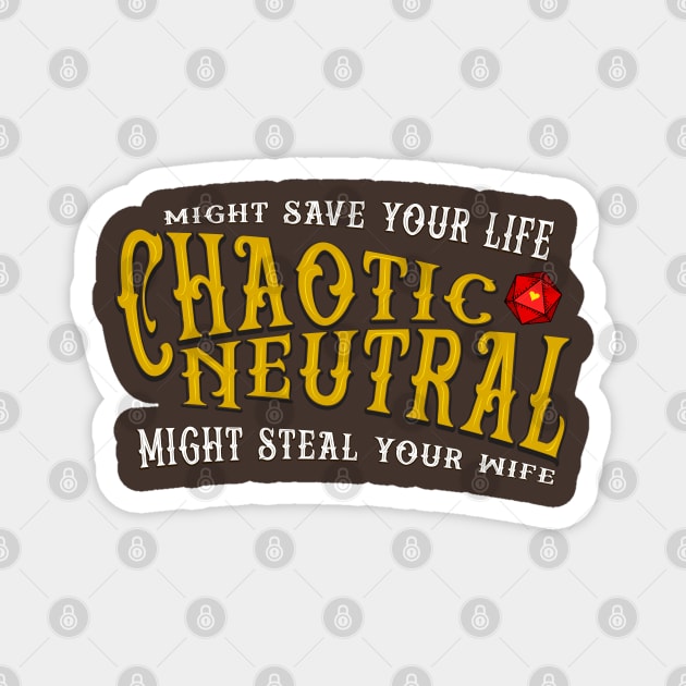 Chaotic Neutral Life or Wife? Magnet by retrochris