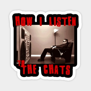 to listen the chats Magnet