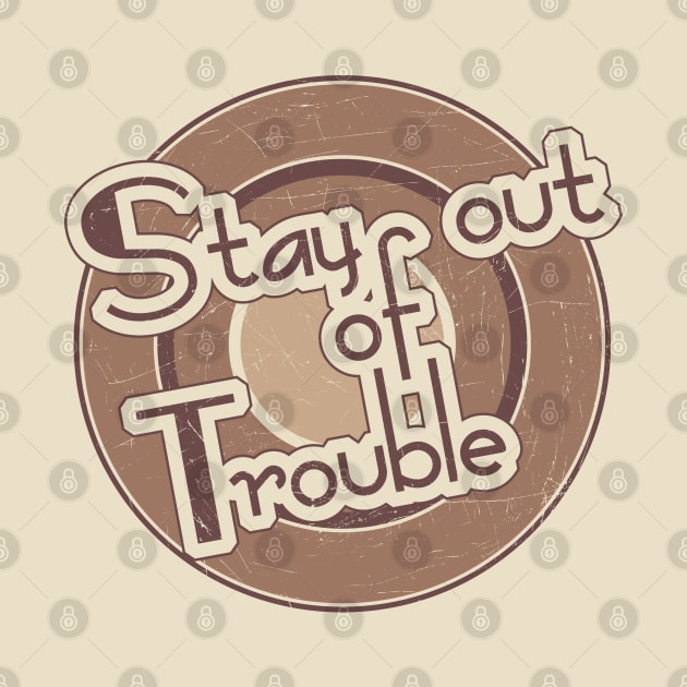 Stay out of Trouble // Brown// Grunge vintage by Degiab