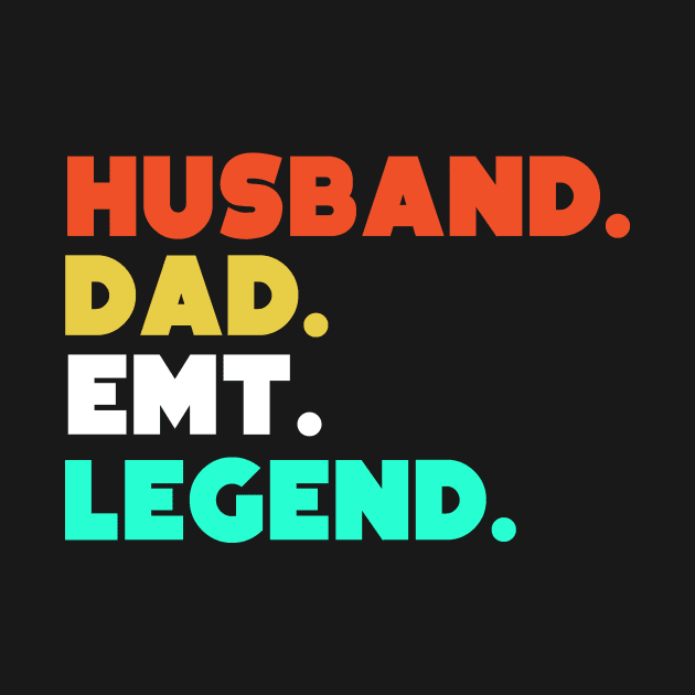 Husband.Dad.EMT.Legend. by HerbalBlue