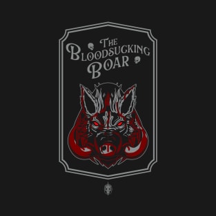 The Bloodsucking Boar Tavern Sign - Silver Variant T-Shirt