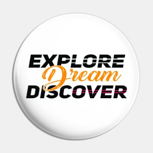 explore dream discover motivational quote Pin