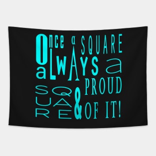 Once a square Tapestry