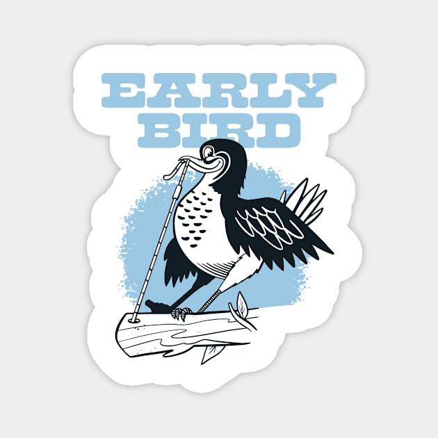 Early Bird Gets The Worm - Morning People Magnet by sombreroinc