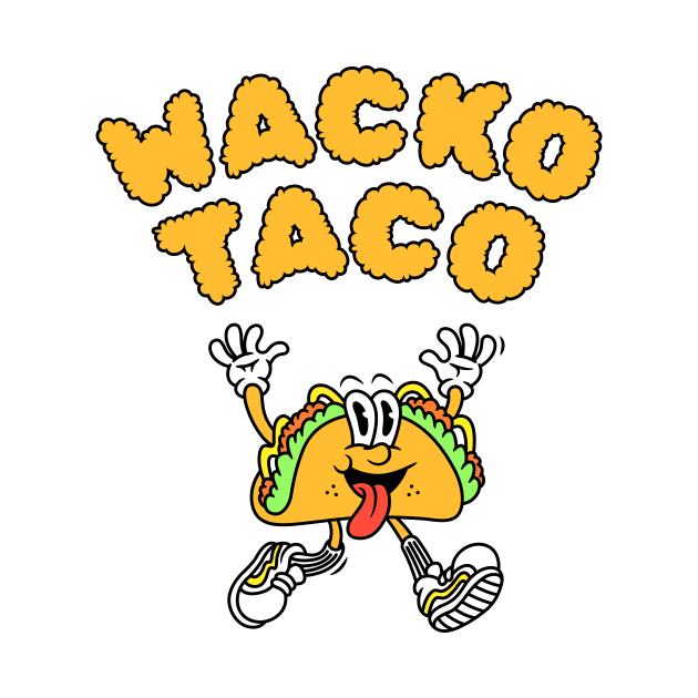 Wacko Taco by The Isian