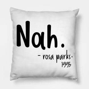 Nah-rosa park Pillow