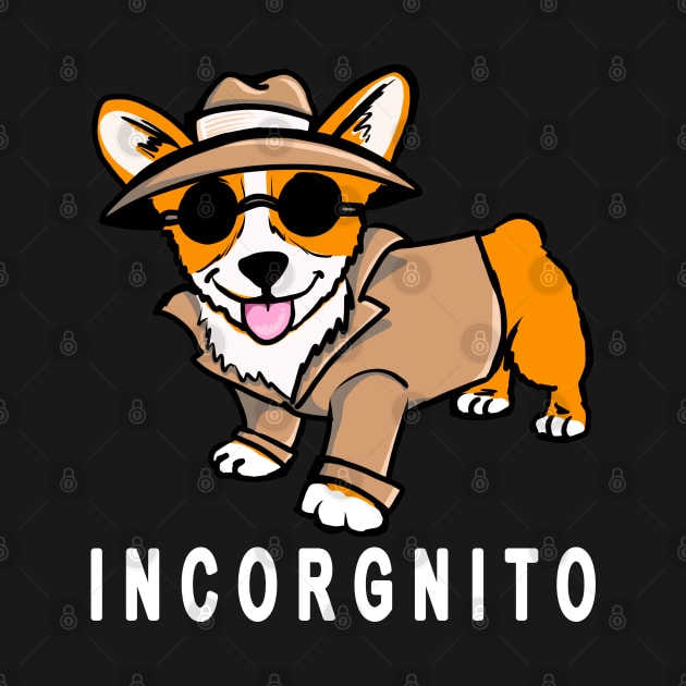 Funny Corgi Dog Incorgnito by PnJ