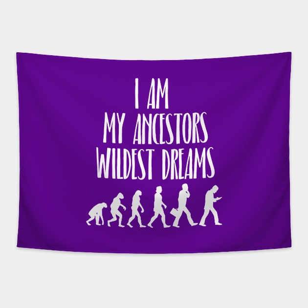 I Am My Ancestors' Wildest Dreams Tapestry by hoopoe