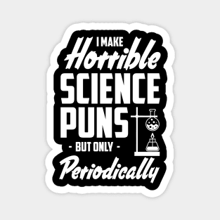 Science Puns Periodically Chemistry Joke Magnet