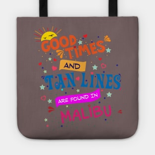 Good Times and Tan Lines are found in Malibu Tote