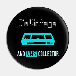 I'm Vintage and VHS Collector Pin