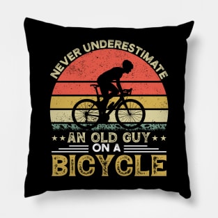 Never Underestimate An Old Guy On A Bicycle Rider Pillow