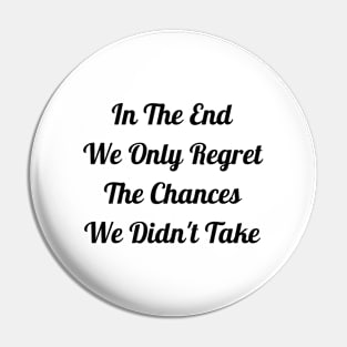 Regrets Pin