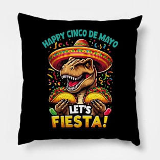 Cinco De Mayo Dinosaur Holding Taco Let's Fiesta Mexican Fun Pillow