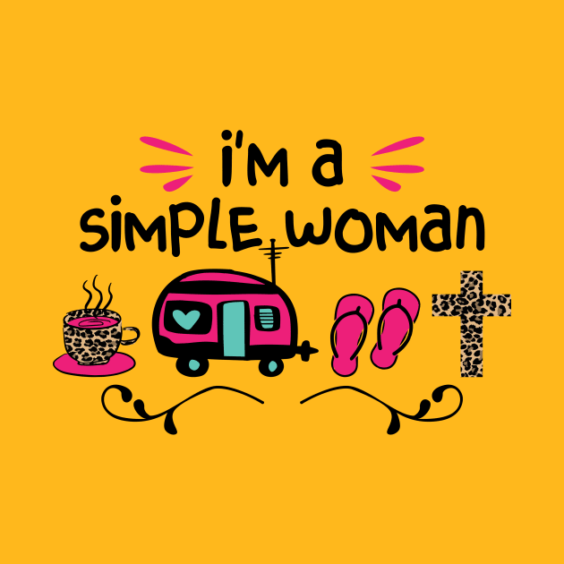 I' m a Simple Women by Okanagan Outpost