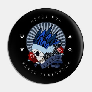 surrender never run Pin