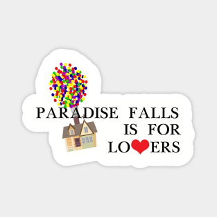 Paradise Falls is for Lovers Magnet