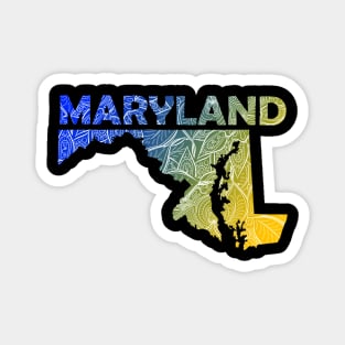 Colorful mandala art map of Maryland with text in blue and yellow Magnet