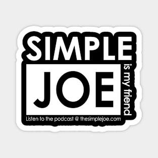 Simple Joe Is My Friend - Dark Magnet