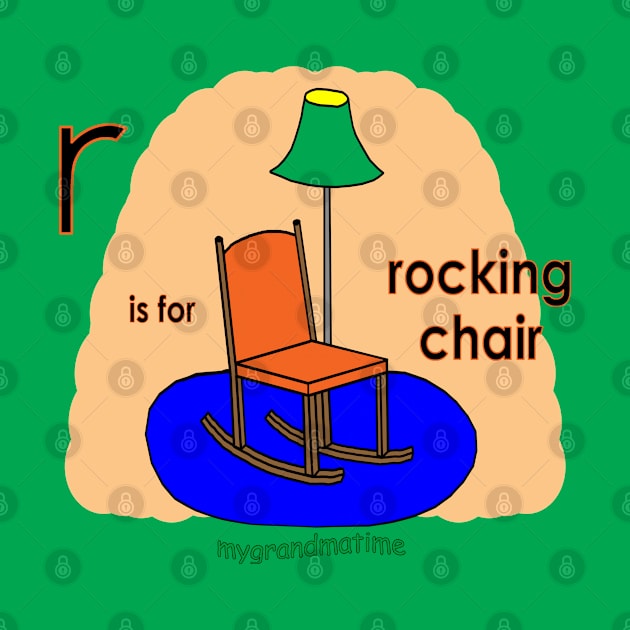 r is for rocking chair by mygrandmatime