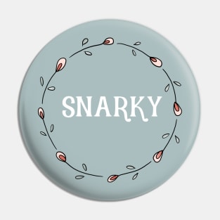 Snarky Pin