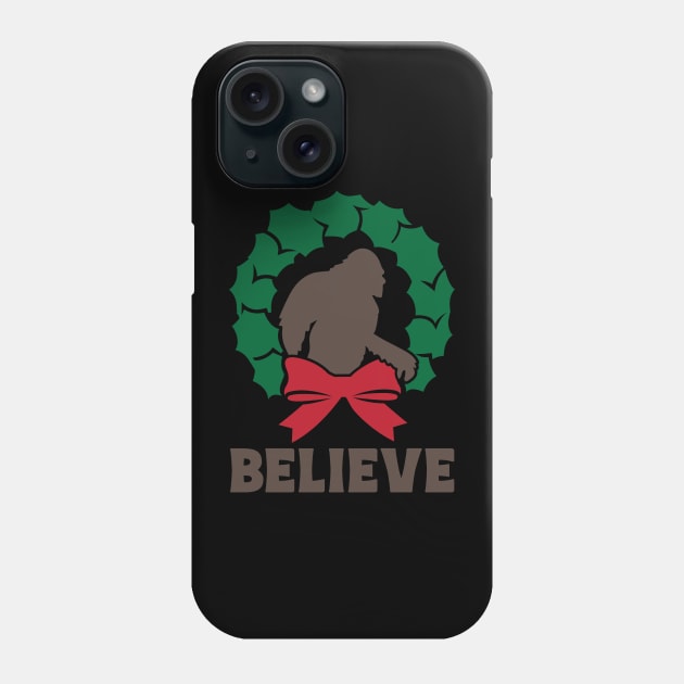 Believe Bigfoot Christmas Wreath Funny Sasquatch Lover Xmas Gift Phone Case by BadDesignCo