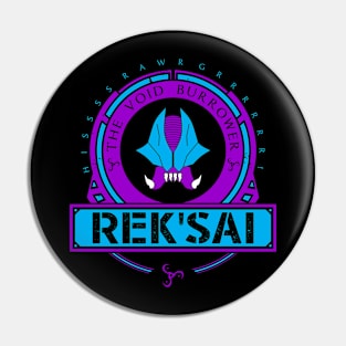 REK'SAI - LIMITED EDITION Pin