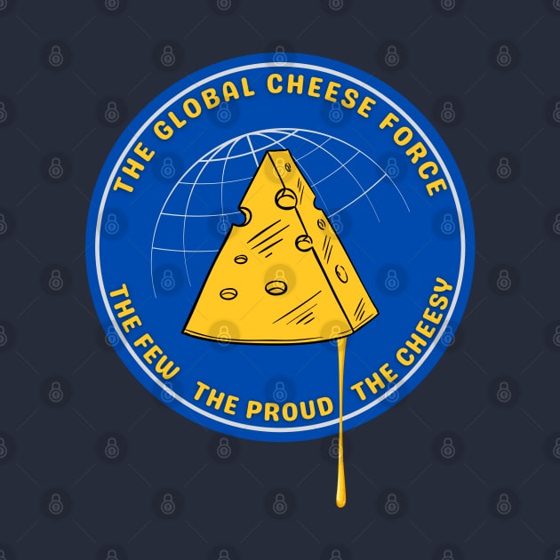 Global Cheese Force by Kenny The Bartender's Tee Emporium