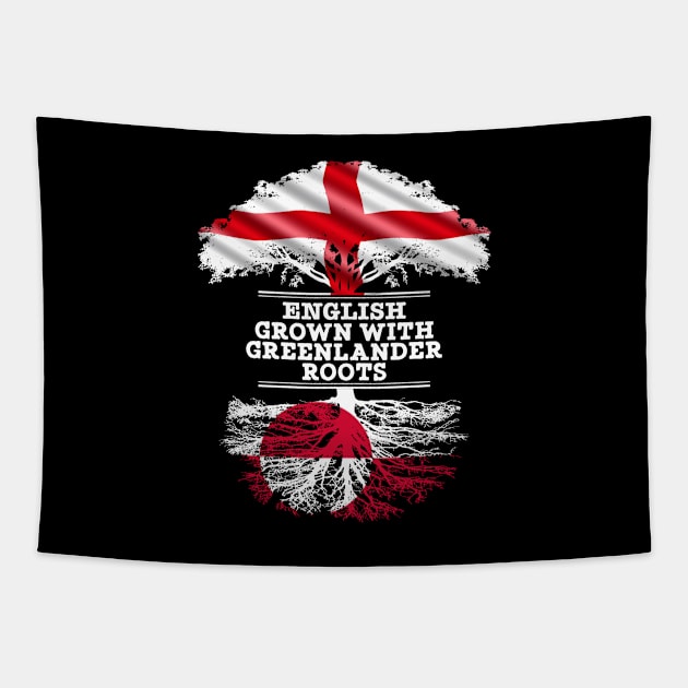 English Grown With Greenlander Roots - Gift for Greenlander With Roots From Greenland Tapestry by Country Flags