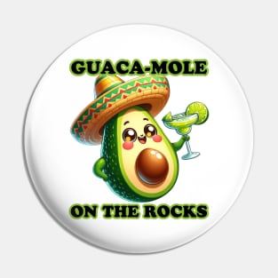 Avocado Fiesta - Guaca-Mole On The Rocks Party Shirt Pin