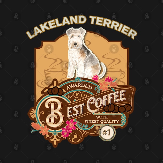 Lakeland Terrier Best Coffee - Dog Owner Coffee Lover Gifts by StudioElla