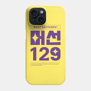 What Happened Korean Typography Phone Case