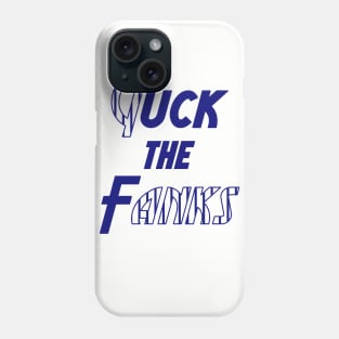 Yuck the Fanks Phone Case