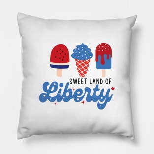 Sweet Land Of Liberty 4th Of July Gift Pillow