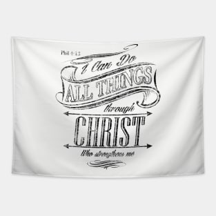 I can do all things through Christ Who strengthens me Tapestry