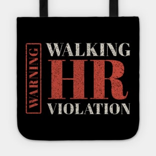 Hr - Walking Hr Violation Tote