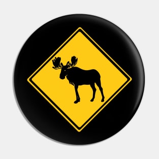 Moose Warning Sign Pin