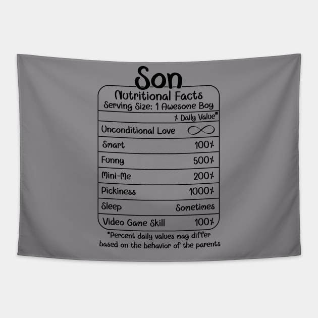 Son Nutritional Facts (for Light Shirts) Tapestry by LeslieMakesStuff