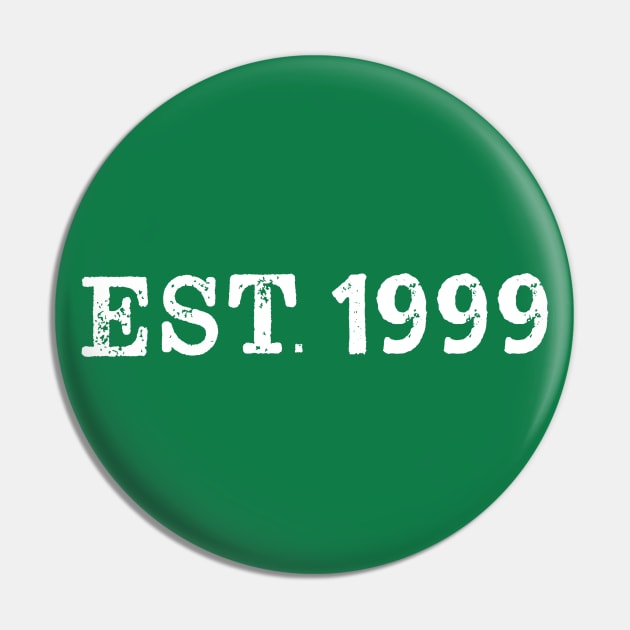 EST. 1999 Pin by Vandalay Industries